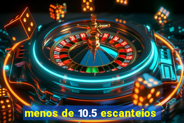 menos de 10.5 escanteios