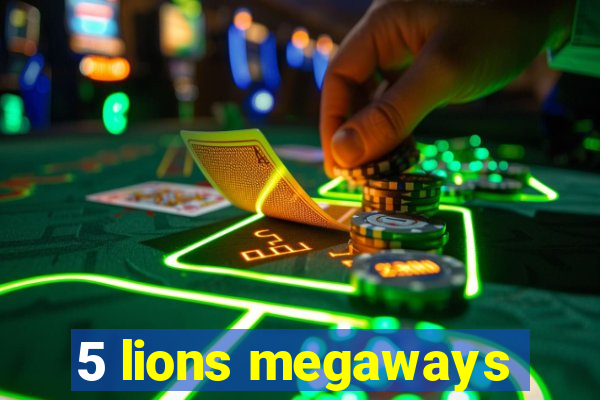 5 lions megaways