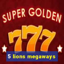 5 lions megaways