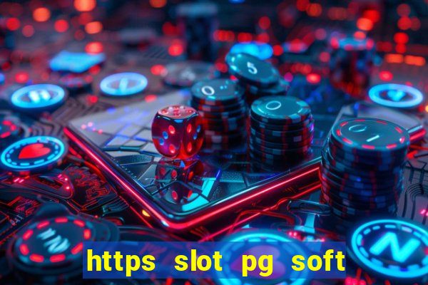 https slot pg soft prodevreal com