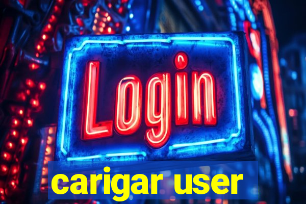 carigar user