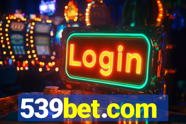 539bet.com