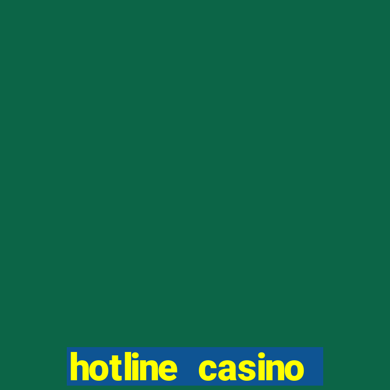 hotline casino promo code