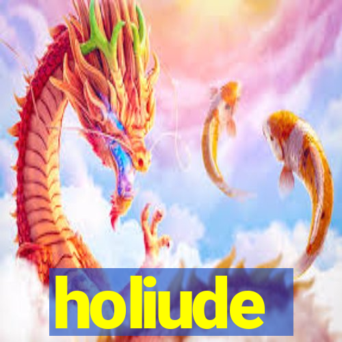 holiude