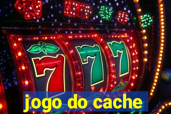 jogo do cache