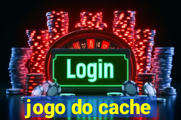 jogo do cache