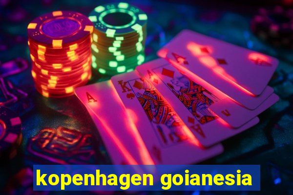 kopenhagen goianesia