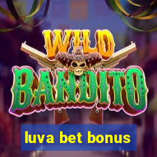 luva bet bonus