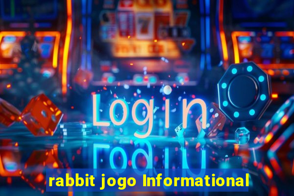 rabbit jogo Informational