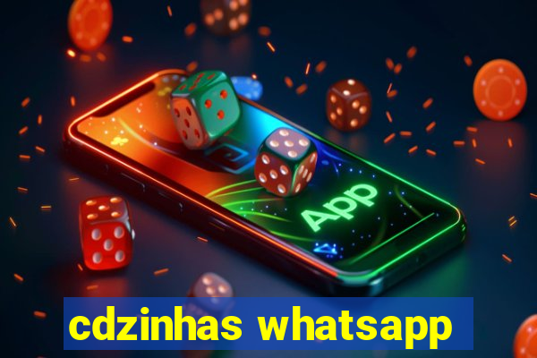 cdzinhas whatsapp