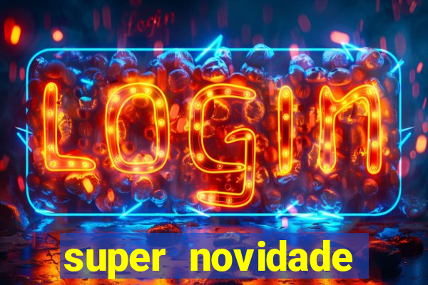 super novidade junto ou separado