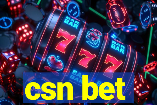 csn bet