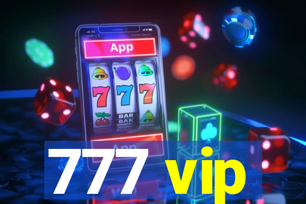 777 vip