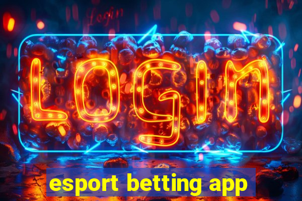 esport betting app