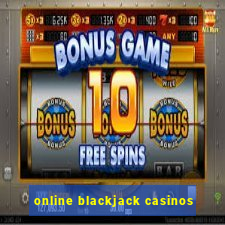 online blackjack casinos