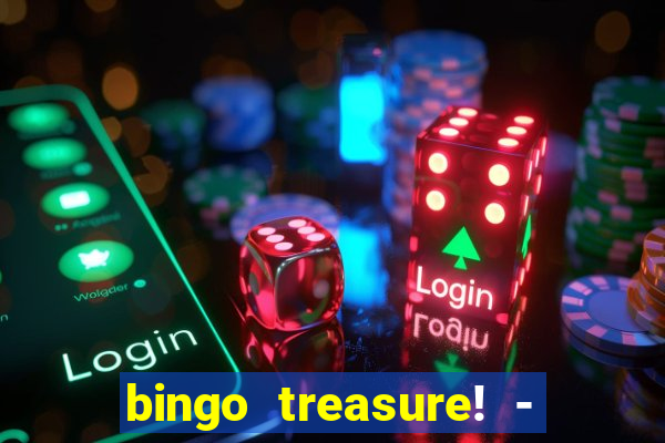 bingo treasure! - bingo games