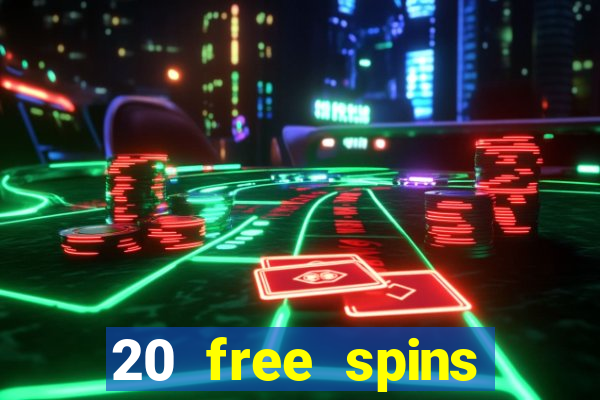 20 free spins grosvenior casino