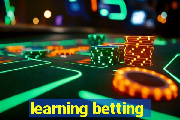 learning betting