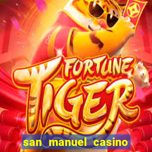 san manuel casino slot machines