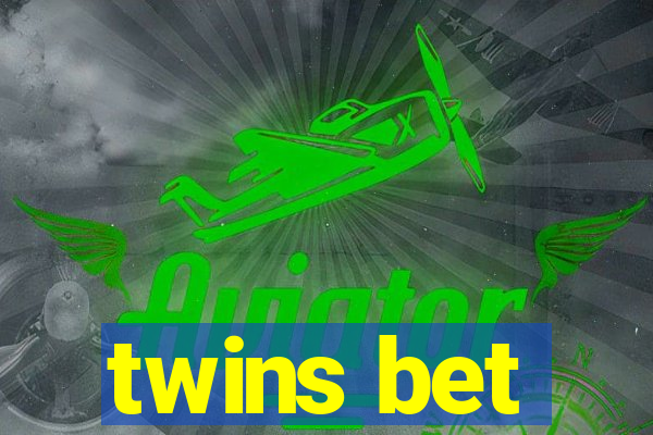 twins bet