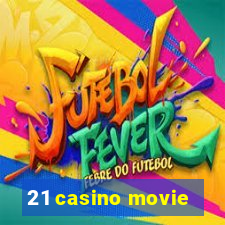 21 casino movie