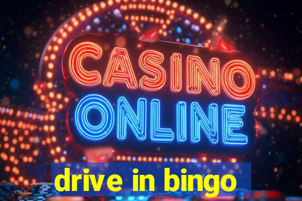 drive in bingo