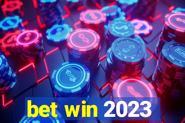 bet win 2023