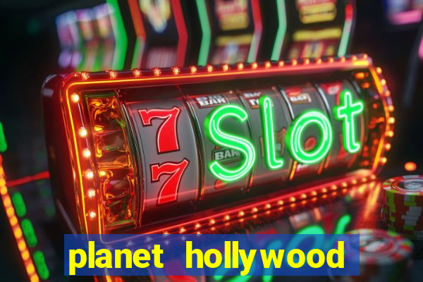 planet hollywood resort casino las vegas