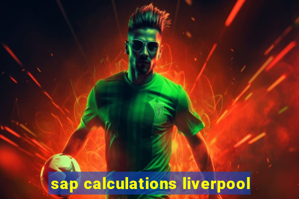 sap calculations liverpool