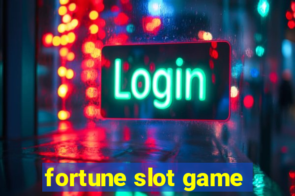 fortune slot game