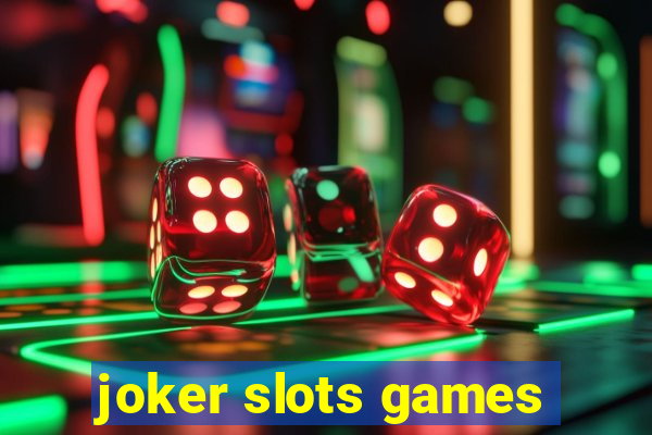 joker slots games