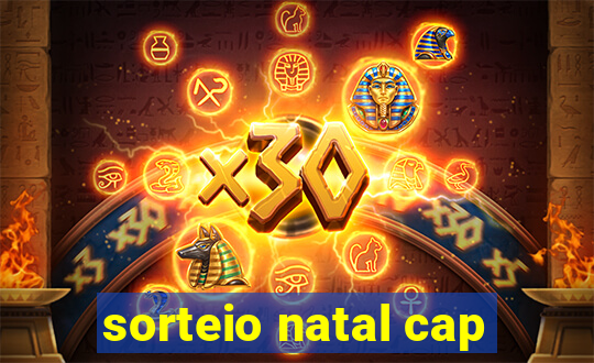 sorteio natal cap