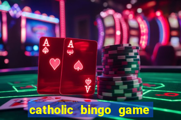 catholic bingo game printable free