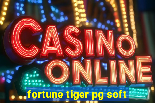 fortune tiger pg soft