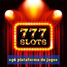 sg6 plataforma de jogos