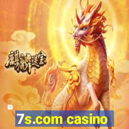 7s.com casino