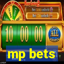 mp bets