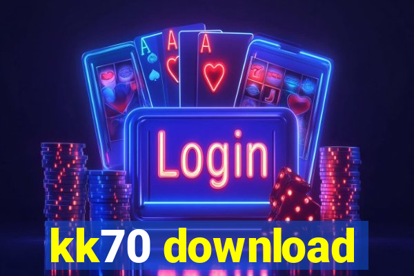 kk70 download