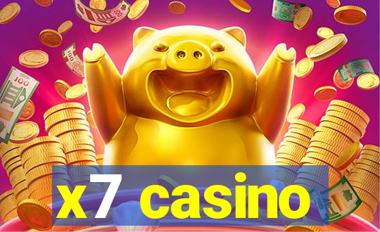 x7 casino