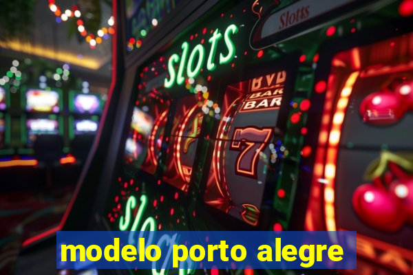 modelo porto alegre