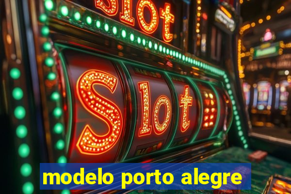 modelo porto alegre