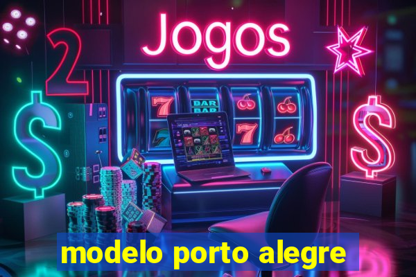 modelo porto alegre