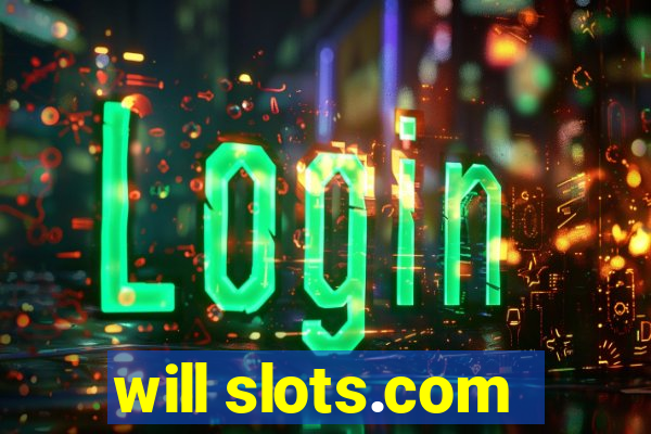 will slots.com