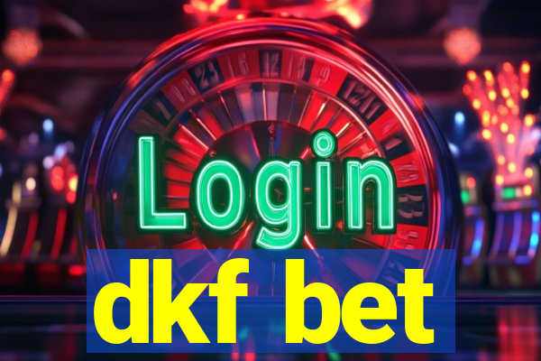 dkf bet