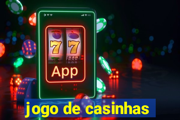 jogo de casinhas