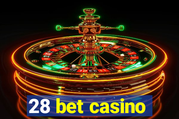 28 bet casino