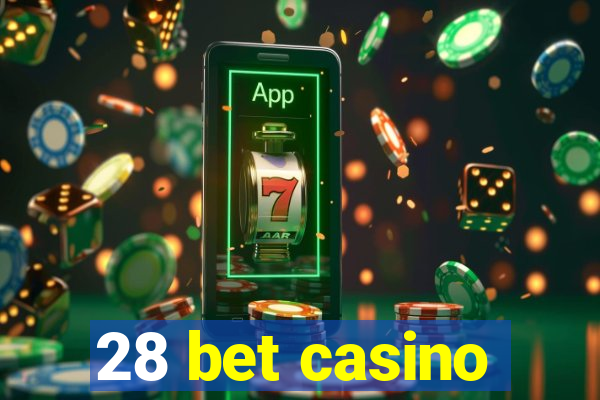 28 bet casino