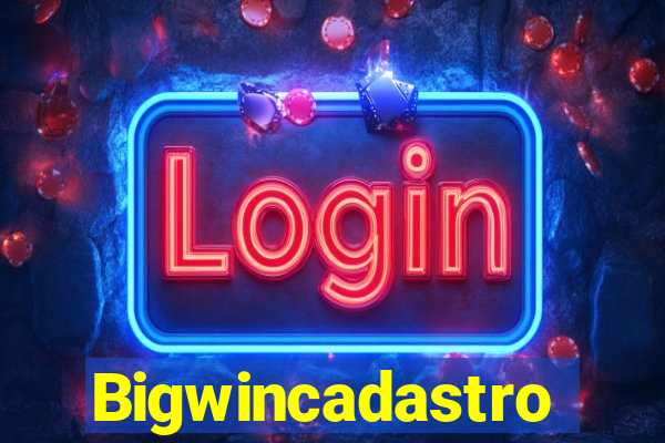 Bigwincadastro