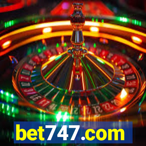 bet747.com