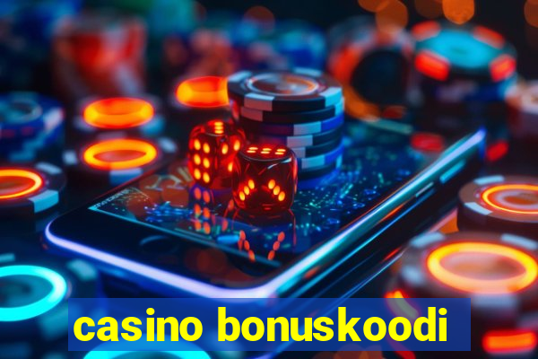 casino bonuskoodi